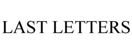 LAST LETTERS