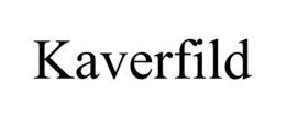KAVERFILD