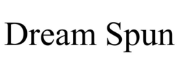 DREAM SPUN