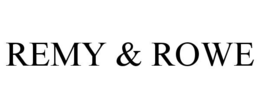 REMY & ROWE