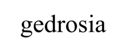 GEDROSIA