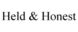 HELD & HONEST