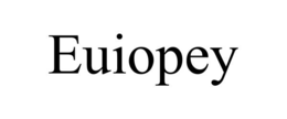 EUIOPEY