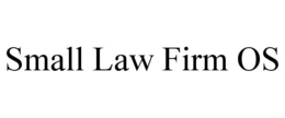 SMALL LAW FIRM OS