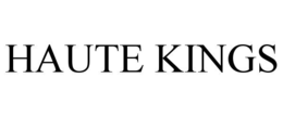 HAUTE KINGS