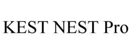 KEST NEST PRO