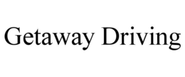 GETAWAY DRIVING
