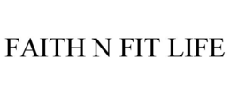 FAITH N FIT LIFE