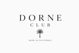 DORNE CLUB BORN IN CALIFORNIA