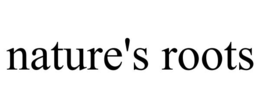 NATURE'S ROOTS