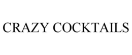 CRAZY COCKTAILS