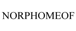 NORPHOMEOF