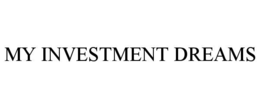 MY INVESTMENT DREAMS