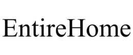 ENTIREHOME