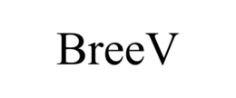BREEV
