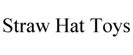 STRAW HAT TOYS