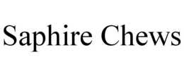 SAPHIRE CHEWS