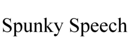 SPUNKY SPEECH