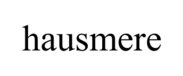 HAUSMERE