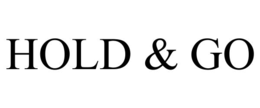 HOLD & GO