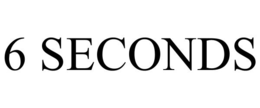 6 SECONDS
