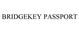BRIDGEKEY PASSPORT
