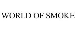 WORLD OF SMOKE