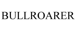 BULLROARER