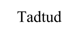 TADTUD