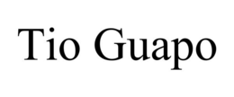 TIO GUAPO