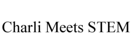 CHARLI MEETS STEM