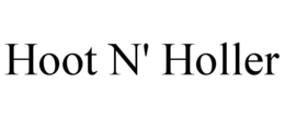 HOOT N' HOLLER