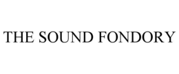 THE SOUND FONDORY