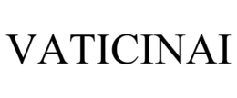 VATICINAI