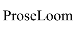 PROSELOOM