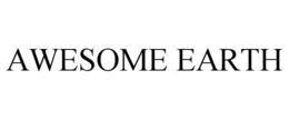 AWESOME EARTH