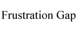 FRUSTRATION GAP
