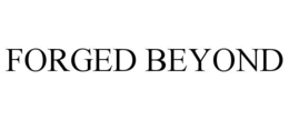 FORGED BEYOND