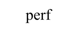 PERF