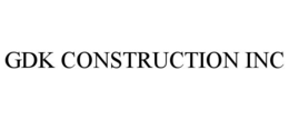 GDK CONSTRUCTION INC