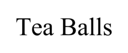 TEA BALLS