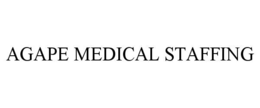 AGAPE MEDICAL STAFFING