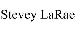 STEVEY LARAE