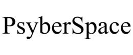 PSYBERSPACE