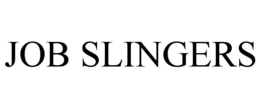 JOB SLINGERS