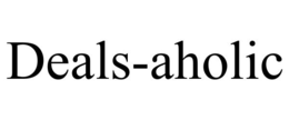 DEALS-AHOLIC