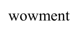 WOWMENT