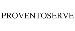 PROVENTOSERVE