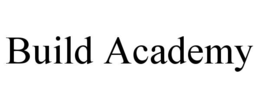 BUILD ACADEMY