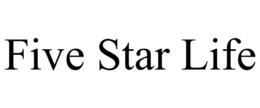 FIVE STAR LIFE